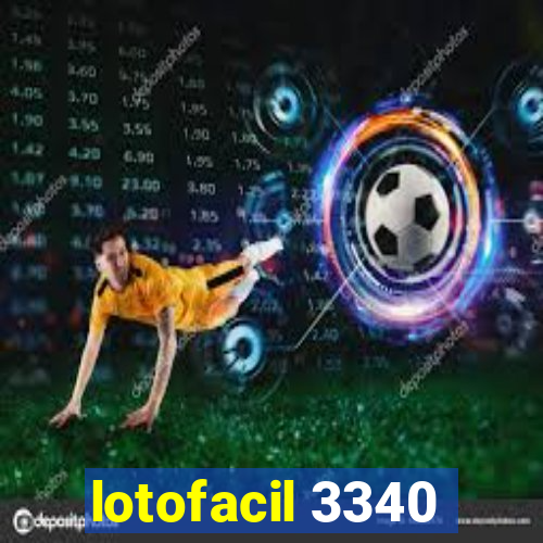 lotofacil 3340